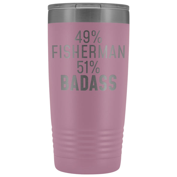 Best Fishing Gift: 49% Fisherman 51% Badass Insulated Tumbler 20oz $29.99 | Light Purple Tumblers