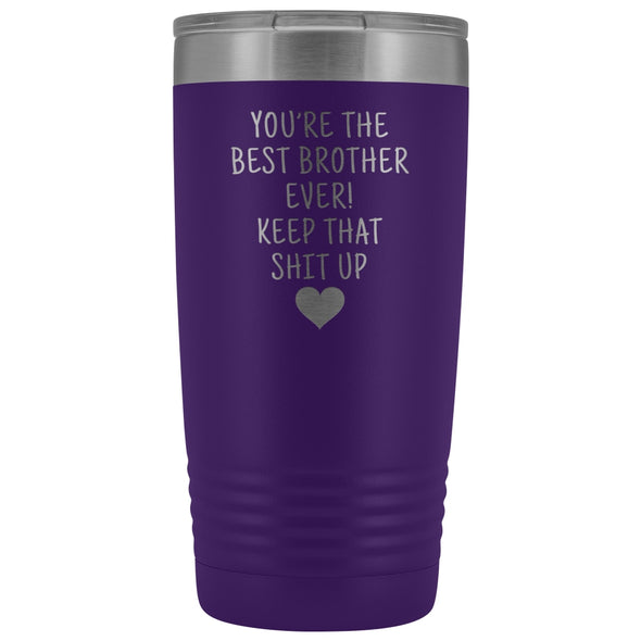 Best Gift for Brother: Best Brother Ever! Insulated Tumbler | Brother Travel Mug $29.99 | Purple Tumblers