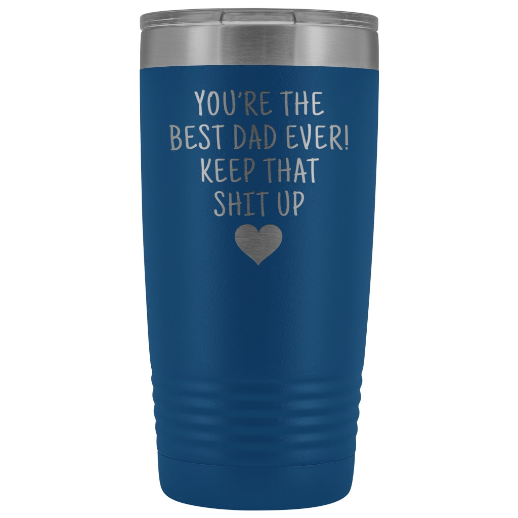 Best Gift for Dad: Best Dad Ever! Insulated Tumbler | Personalized Dad Travel Mug $29.99 | Blue Tumblers