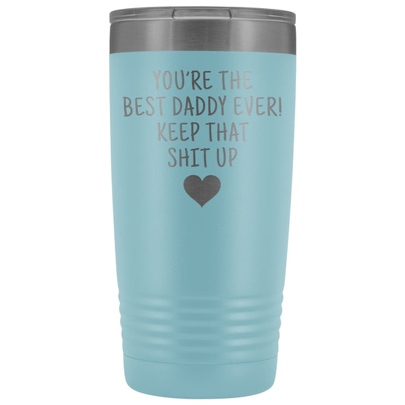 Best Gift for Daddy: Best Daddy Ever! Insulated Tumbler | Daddy Travel Mug $29.99 | Light Blue Tumblers