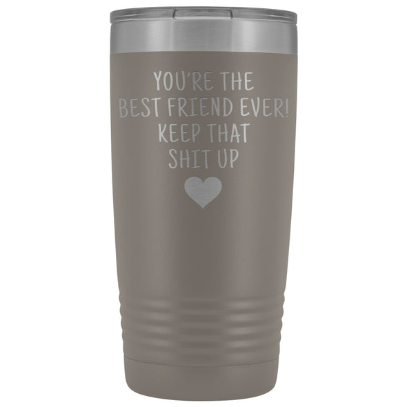 Best Gift for Friend: Best Friend Ever! Insulated Tumbler | Friend Travel Mug $29.99 | Pewter Tumblers