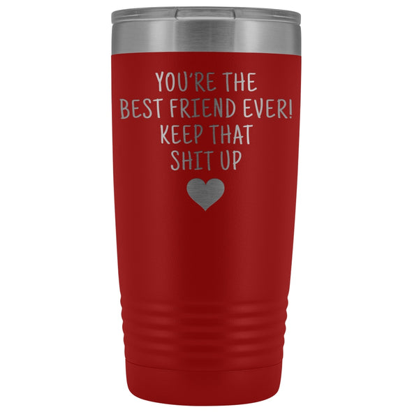 Best Gift for Friend: Best Friend Ever! Insulated Tumbler | Friend Travel Mug $29.99 | Red Tumblers