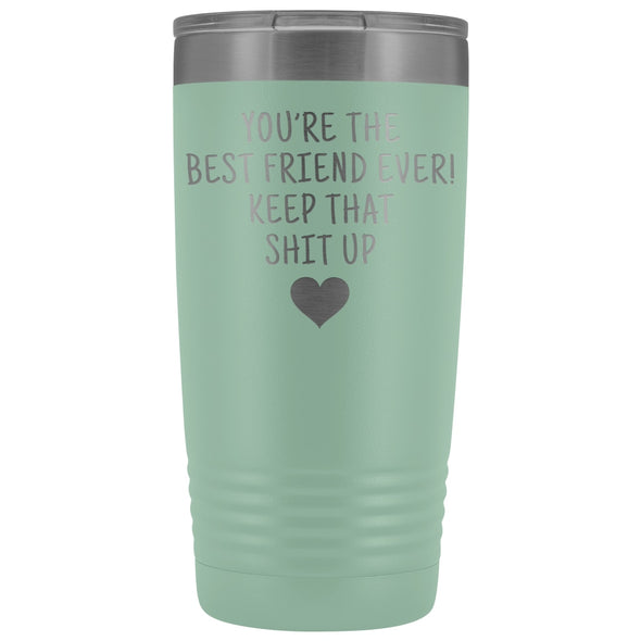 Best Gift for Friend: Best Friend Ever! Insulated Tumbler | Friend Travel Mug $29.99 | Teal Tumblers
