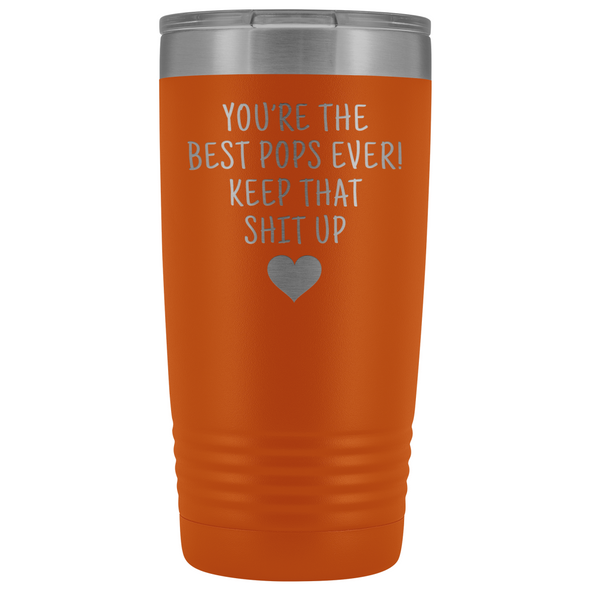 Best Gift for Pops: Best Pops Ever! Insulated Tumbler | Pops Travel Mug $29.99 | Orange Tumblers