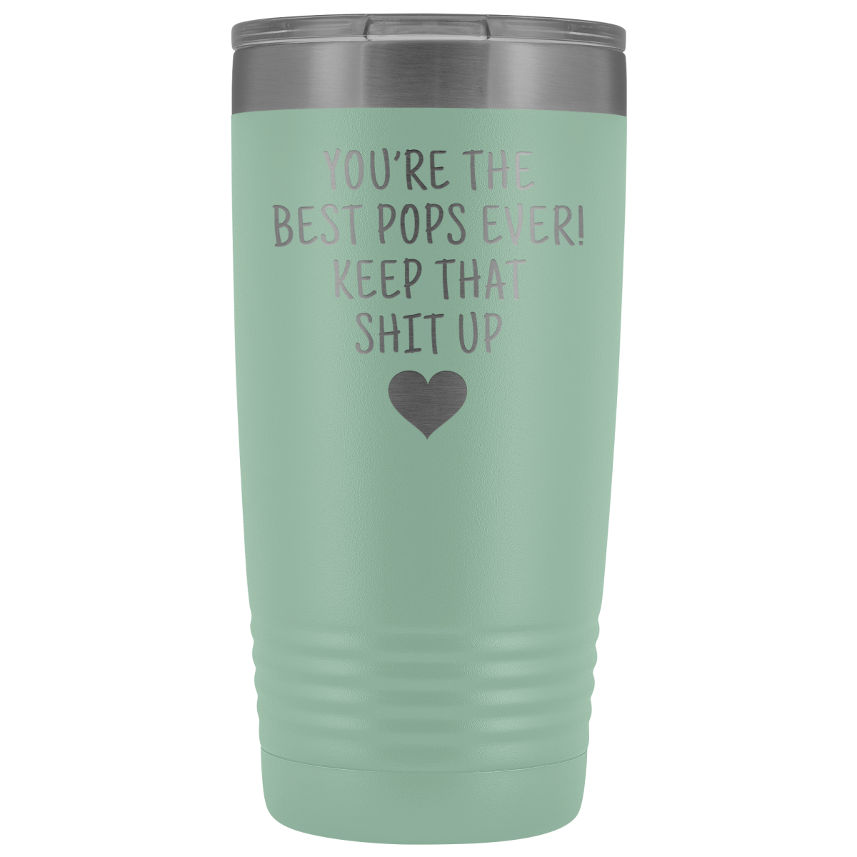 Best Gift for Pops: Best Pops Ever! Insulated Tumbler | Pops Travel Mug $29.99 | Teal Tumblers