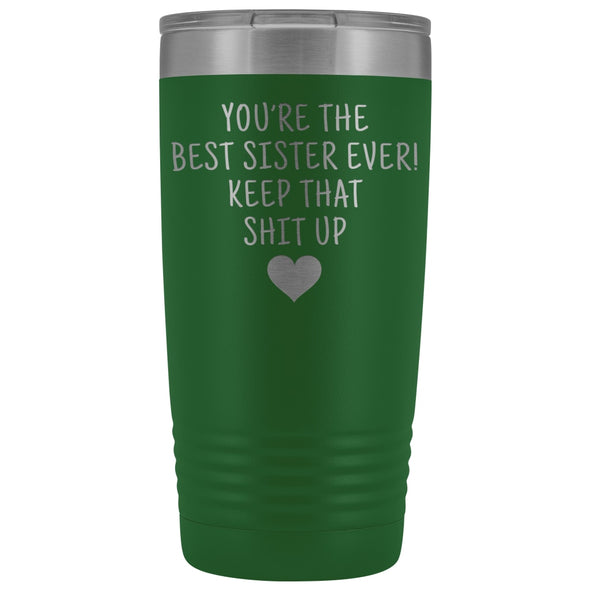Best Gift for Sister: Travel Mug Best Sister Ever! Vacuum Tumbler | Sister Gift Idea $29.99 | Green Tumblers