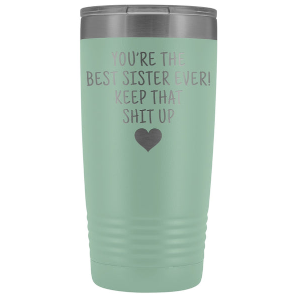 Best Gift for Sister: Travel Mug Best Sister Ever! Vacuum Tumbler | Sister Gift Idea $29.99 | Teal Tumblers