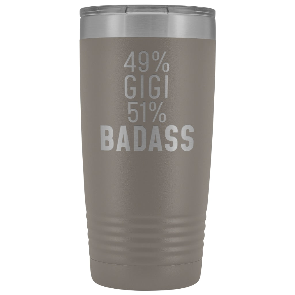 Best Gigi Gift: 49% Gigi 51% Badass Insulated Tumbler 20oz $29.99 | Pewter Tumblers