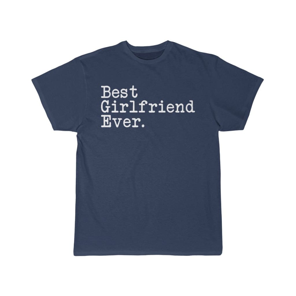Best Girlfriend Ever T-Shirt Girlfriend Anniversary Gift for Her Tee Birthday Gift Girlfriend Christmas Gift Unisex Shirt $19.99 | Athletic