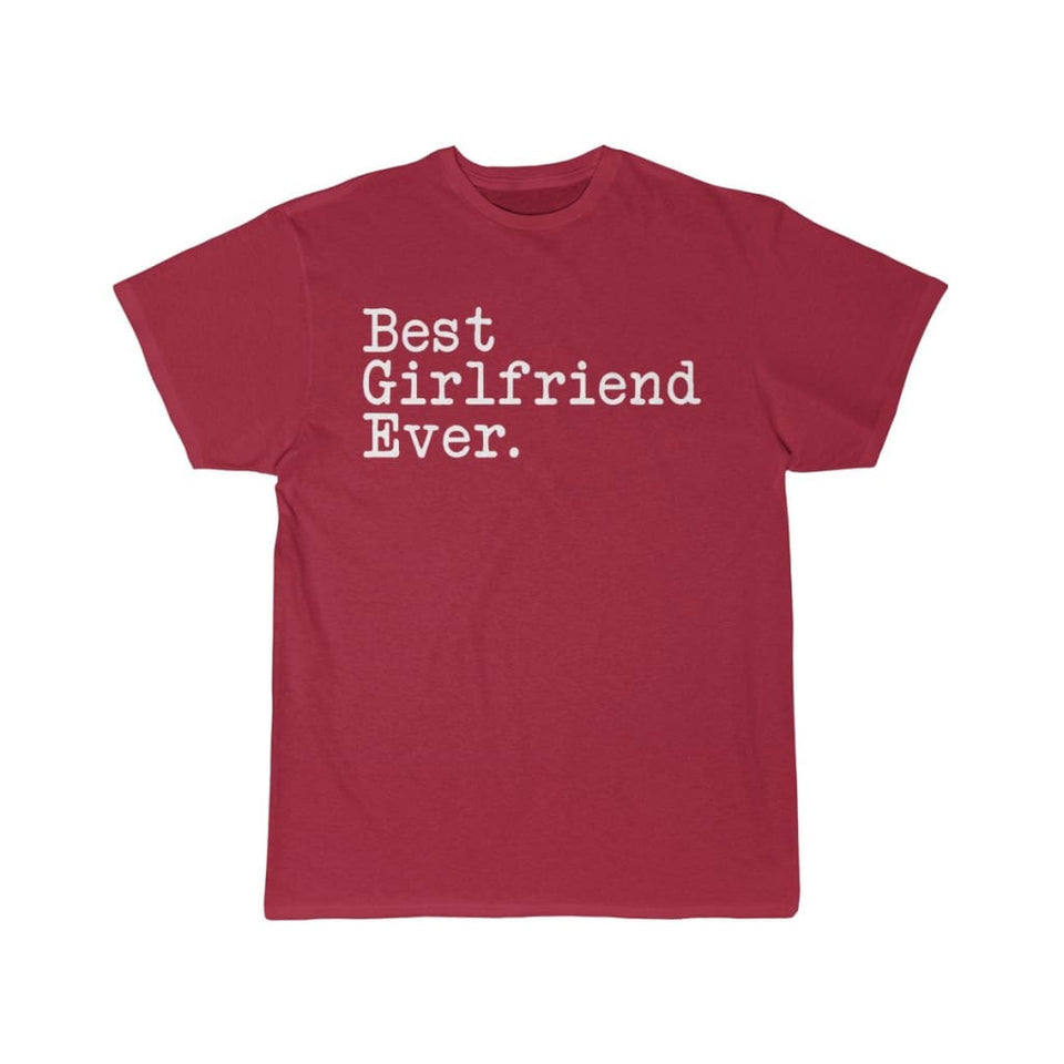 Best Girlfriend Ever T-Shirt Girlfriend Anniversary Gift for Her Tee Birthday Gift Girlfriend Christmas Gift Unisex Shirt