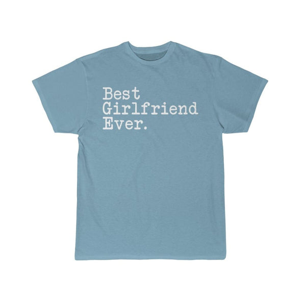 Best Girlfriend Ever T-Shirt Girlfriend Anniversary Gift for Her Tee Birthday Gift Girlfriend Christmas Gift Unisex Shirt $19.99 | Sky Blue