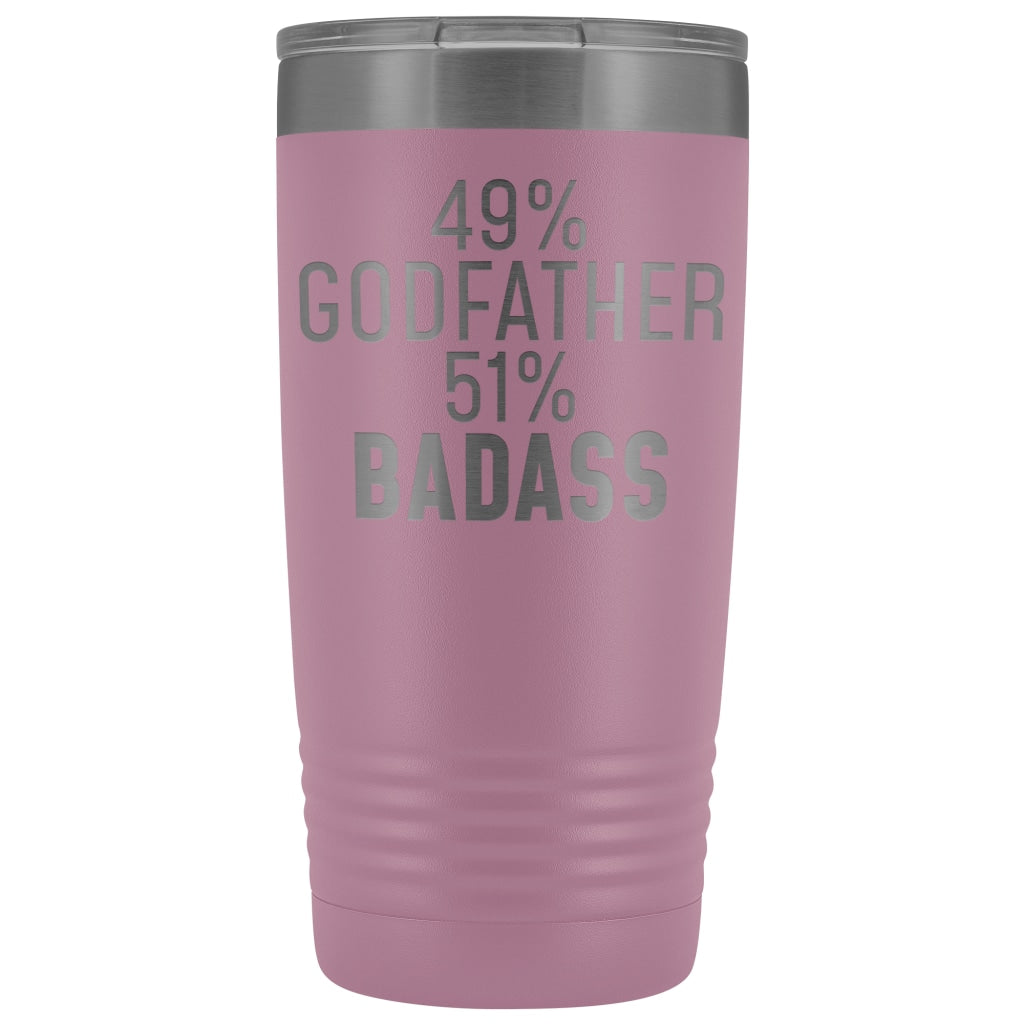 Best Godfather Gift: 49% Godfather 51% Badass Insulated Tumbler 20oz $29.99 | Light Purple Tumblers