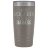 Best Godfather Gift: 49% Godfather 51% Badass Insulated Tumbler 20oz $29.99 | Pewter Tumblers