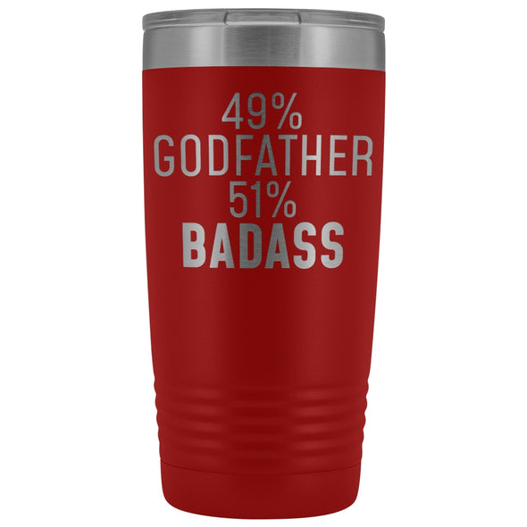 Best Godfather Gift: 49% Godfather 51% Badass Insulated Tumbler 20oz $29.99 | Red Tumblers