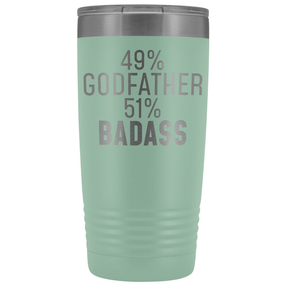 Best Godfather Gift: 49% Godfather 51% Badass Insulated Tumbler 20oz $29.99 | Teal Tumblers