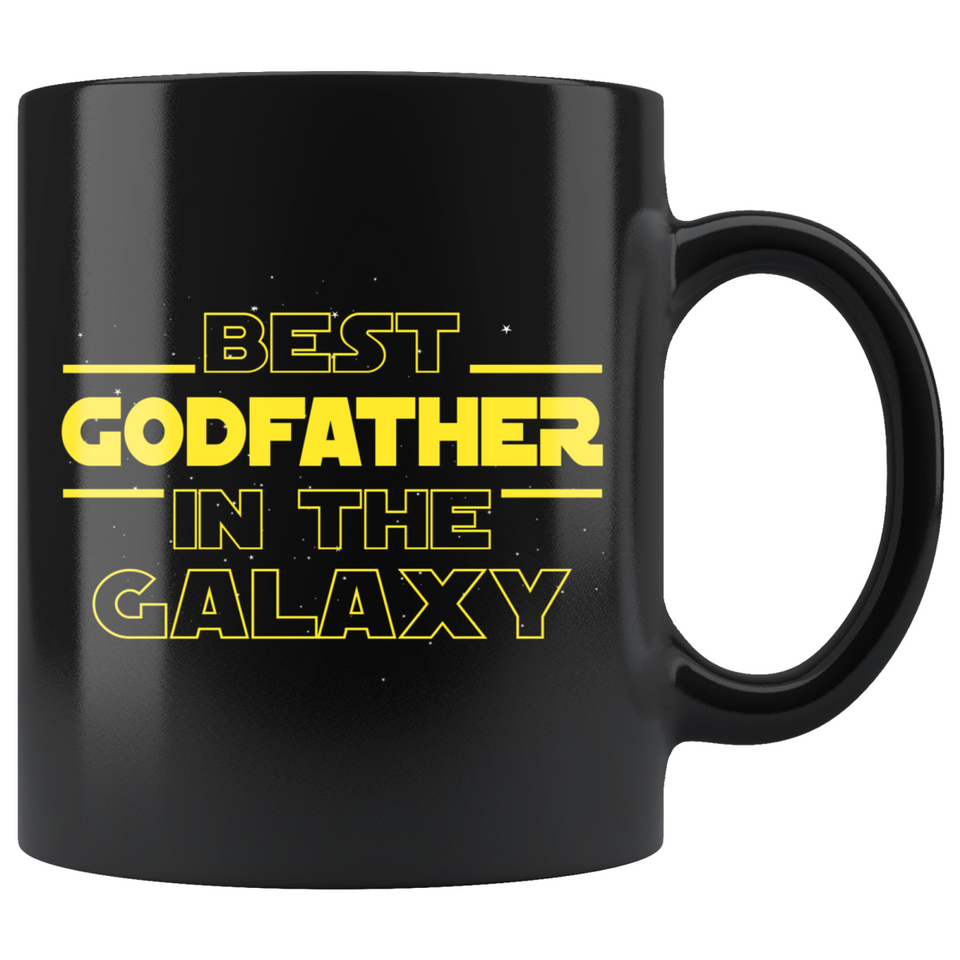Best Godfather In The Galaxy Coffee Mug Black 11oz Gifts for Godfather