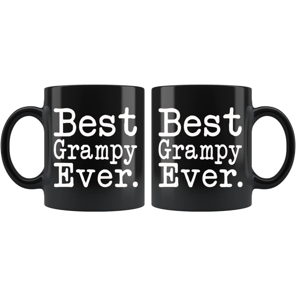 Best Grampy Ever Gift Unique Grampy Mug Fathers Day Gift for Grampy Grandpa Best Birthday Gift Christmas Grampy Coffee Mug Tea Cup Black