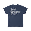 Best Grampy Ever T-Shirt Fathers Day Gift for Grampy Tee Birthday Gift Grampy Christmas Gift New Grampy Gift Unisex Shirt $19.99 | Athletic