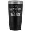 Best Grandma Gift: 49% Grandma 51% Badass Insulated Tumbler 20oz $29.99 | Black Tumblers