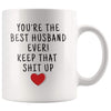Best Husband Ever! Coffee Mug | Funny Husband Gift - BackyardPeaks