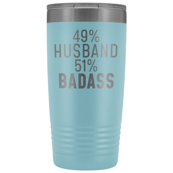 Best Husband Gift: 49% Husband 51% Badass Insulated Tumbler 20oz $29.99 | Light Blue Tumblers