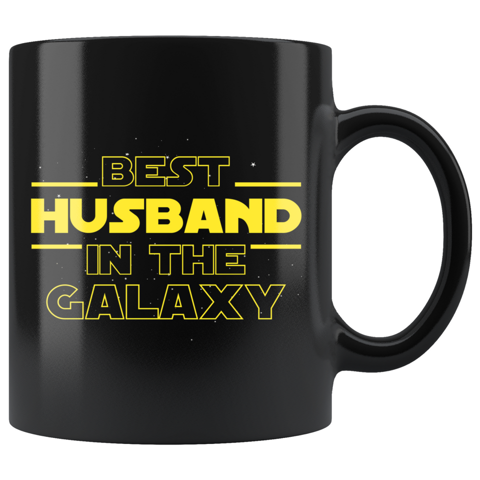 Best Husband In The Galaxy Coffee Mug Black 11oz Gifts for Husband