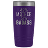 Best Mother Gift: 49% Mother 51% Badass Insulated Tumbler 20oz $29.99 | Purple Tumblers