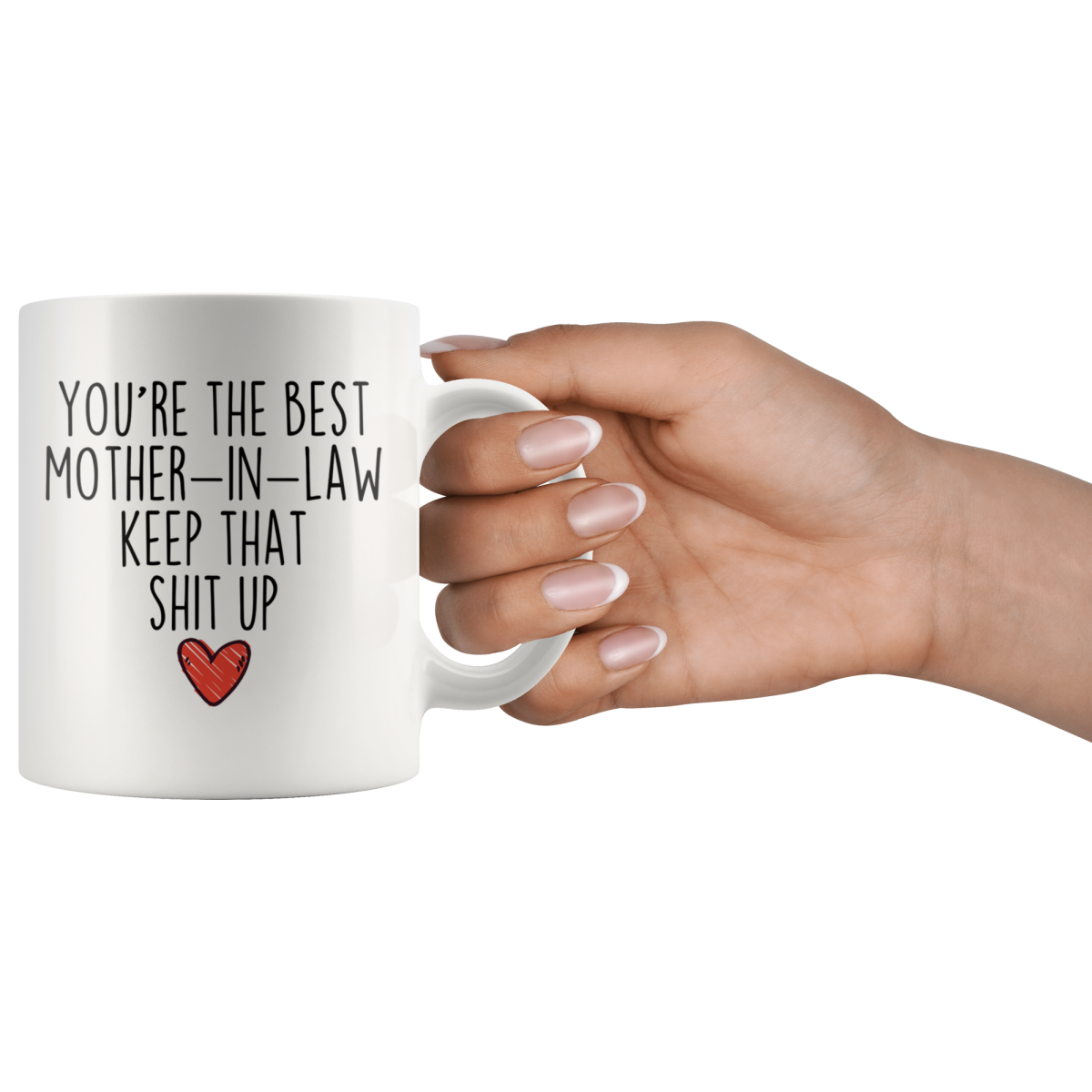 https://backyardpeaks.com/cdn/shop/products/best-mother-in-law-gifts-funny-youre-the-keep-that-shit-up-coffee-mug-11-oz-or-15-white-tea-cup-appreciation-birthday-christmas-mugs-mothers-day-drinkware_292_1200x.png?v=1581111388