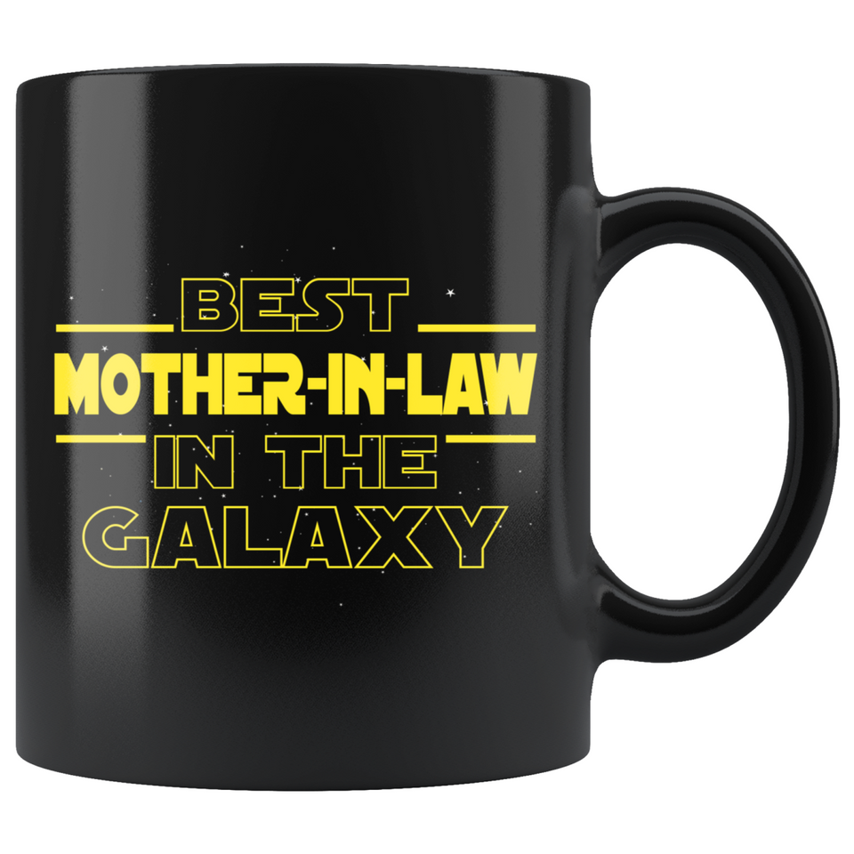 Best Mother-In-Law In The Galaxy Coffee Mug Black 11oz Gifts for Mother In Law