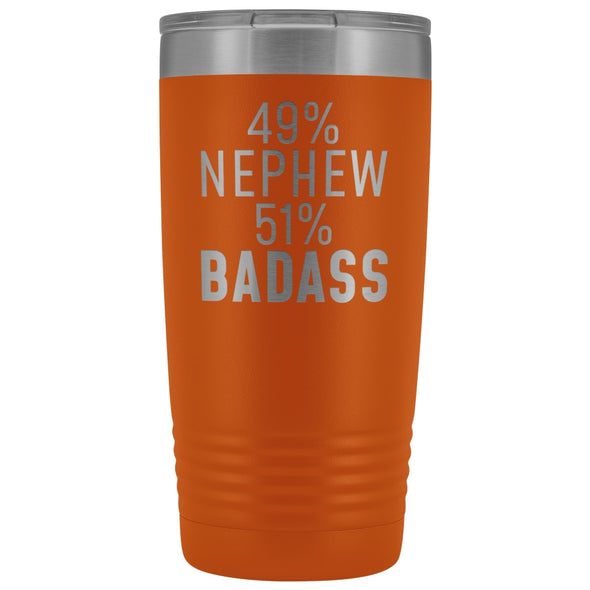 Best Nephew Gift: 49% Nephew 51% Badass Insulated Tumbler 20oz $29.99 | Orange Tumblers