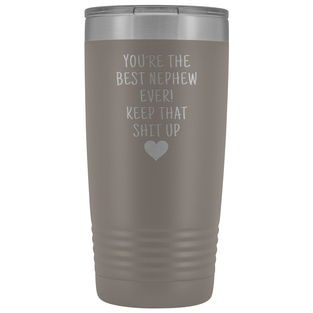 Best Nephew Gift: Travel Mug Best Nephew Ever! Vacuum Tumbler | Gift for Nephew $29.99 | Pewter Tumblers