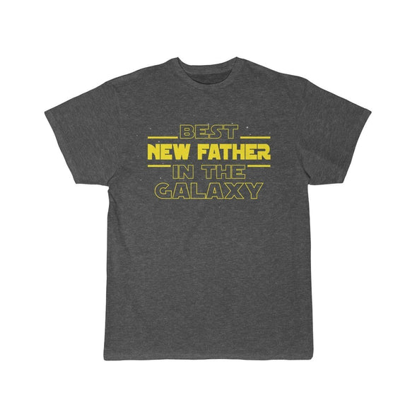 Best New Father In The Galaxy T-Shirt $14.99 | Charcoal Heather / S T-Shirt