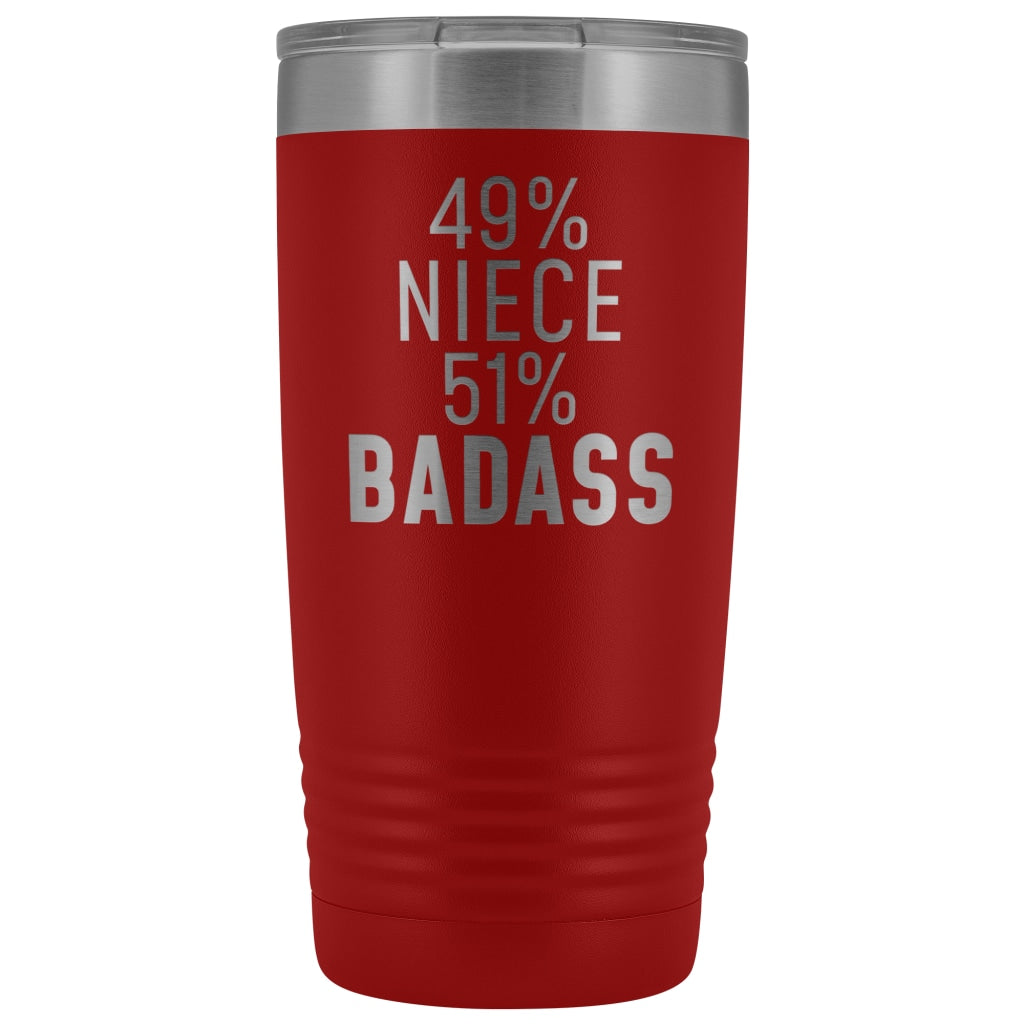 Best Niece Gift: 49% Niece 51% Badass Insulated Tumbler 20oz $29.99 | Red Tumblers