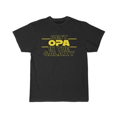 Best Opa In The Galaxy T-Shirt $16.99 | Black / L T-Shirt