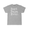 Best Papa Ever T-Shirt Fathers Day Gift for Dad Tee Birthday Gift Christmas Gift New Papa Gift Unisex Shirt $19.99 | Athletic Heather / S