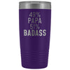 Best Papa Gift: 49% Papa 51% Badass Insulated Tumbler 20oz $29.99 | Purple Tumblers