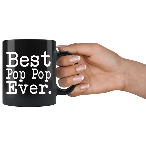 Best Pop Pop Ever Gift Unique Pop Pop Mug Fathers Day Gift for Pop Pop Grandpa Grandfather Birthday Christmas Pop Pop Coffee Mug Tea Cup