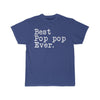 Best Pop Pop Ever T-Shirt Fathers Day Gift for Pop Pop Tee Birthday Gift Christmas Gift New Dad Gift Unisex Shirt $19.99 | Royal / S T-Shirt
