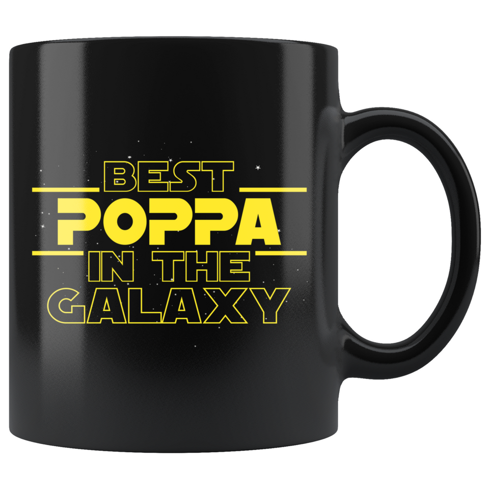 Best Poppa In The Galaxy Coffee Mug Black 11oz Gifts for Poppa