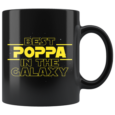 Best Poppa In The Galaxy Coffee Mug Black 11oz Gifts for Poppa $19.99 | 11oz - Black Drinkware