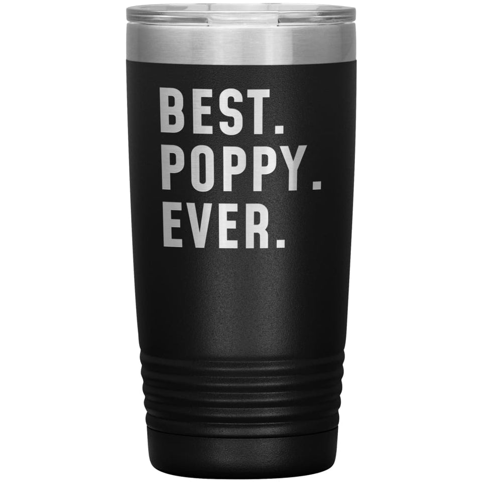 Best Poppy Ever Coffee Travel Mug 20oz Stainless Steel Vacuum Insulated Travel Mug with Lid Birthday Gift for Poppy Grandpa Coffee Cup