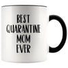Best Quarantine Mom Ever Mug Mother’s Day Gift from Daughter Coffee Mug Tea Cup 11oz $14.99 | Black Drinkware