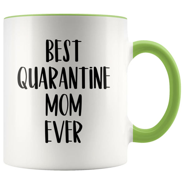 Best Quarantine Mom Ever Mug Mother’s Day Gift from Daughter Coffee Mug Tea Cup 11oz $14.99 | Green Drinkware