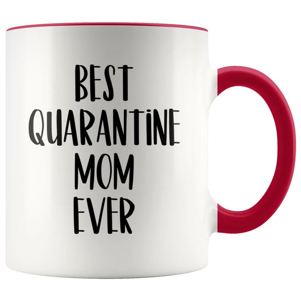 Best Quarantine Mom Ever Mug Mother’s Day Gift from Daughter Coffee Mug Tea Cup 11oz $14.99 | Red Drinkware