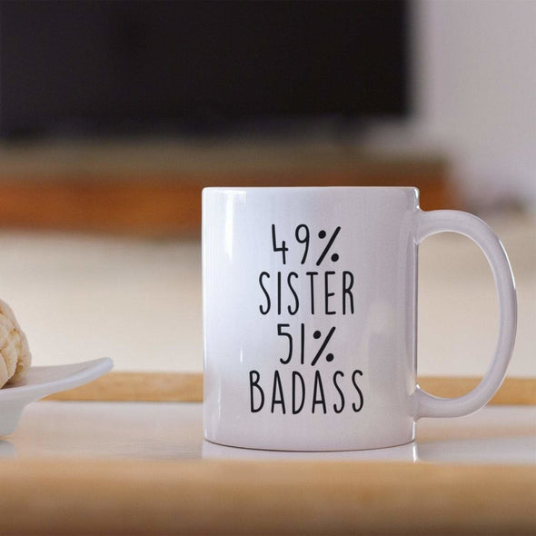Best Sister Gift: 49% Sister 51% Badass Coffee Mug | Gift for Sister $19.99 | Drinkware