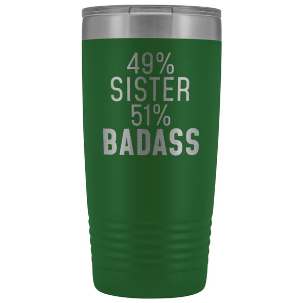 Best Sister Gift: 49% Sister 51% Badass Insulated Tumbler 20oz $29.99 | Green Tumblers