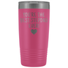 Best Step Dad Ever! Insulated 20oz Tumbler Gift Ideas for Stepdad $29.99 | Pink Tumblers