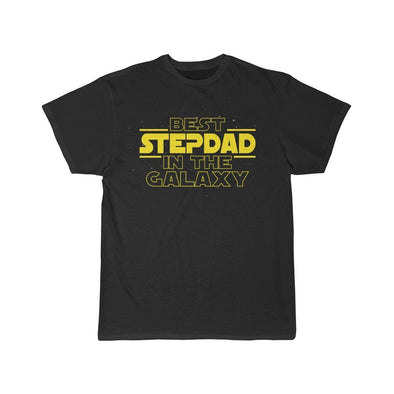 Best Step Dad In The Galaxy T-Shirt $16.99 | Black / L T-Shirt