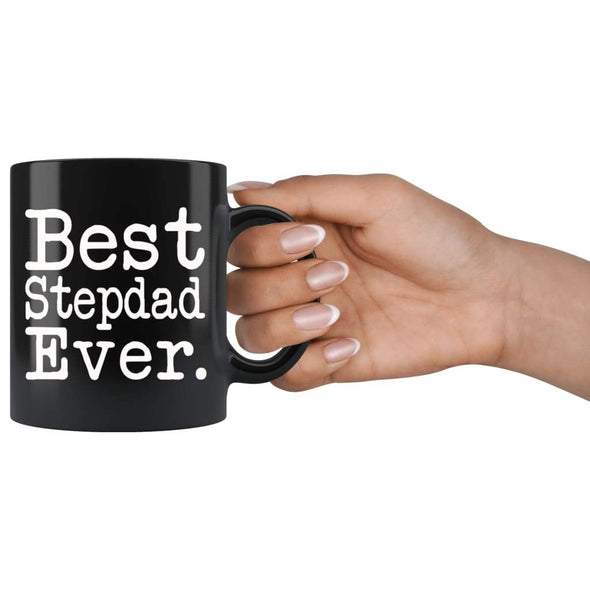 Best Stepdad Ever Gift Unique Step Dad Mug Fathers Day Gift for Stepdad Birthday Christmas Stepdad Coffee Mug Tea Cup Black $19.99 |