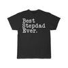 Best Stepdad Ever T-Shirt Fathers Day Gift for Step Dad Tee Birthday Gift Step Dad Christmas Gift New Stepdad Gift Unisex Shirt $19.99 |